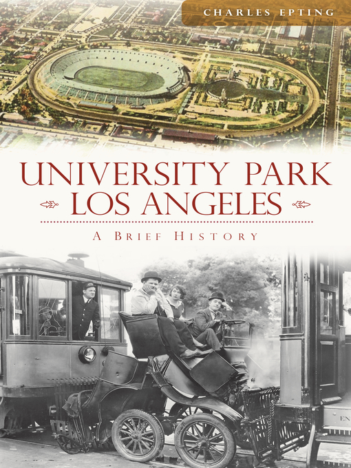 Title details for University Park, Los Angeles by Charles Epting - Wait list